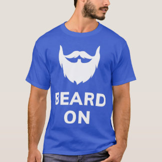 Beard On White Text Version T-Shirt