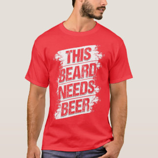 Beard Quote5 T-Shirt