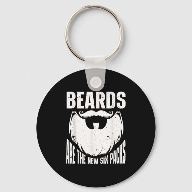 Beard Quote Beards Are The New Six Pack  Key Ring (Front)