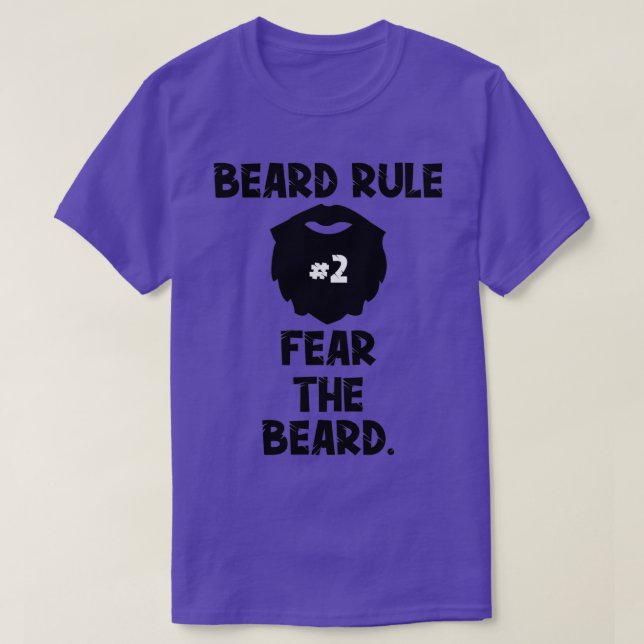Beard Rule 2 Fear The Beard1 T-Shirt (Design Front)