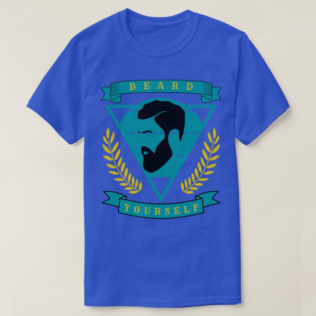 Beard Yourself 38 T-Shirt (Design Front)