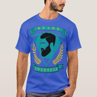 Beard Yourself 38 T-Shirt