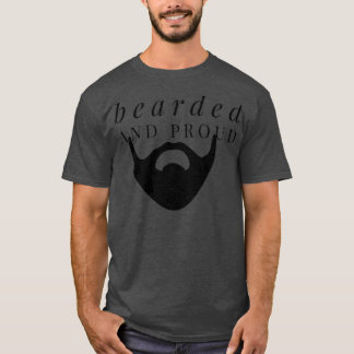 Bearded and Proud Text and Graphic Design T-Shirt