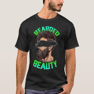 Bearded Beauty Facial Hair Growth Men Face Style F T-Shirt