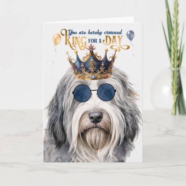 Bearded Collie Dog King for a Day Funny Birthday Card (Front)