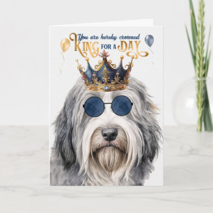 Bearded Collie Dog King for a Day Funny Birthday Card