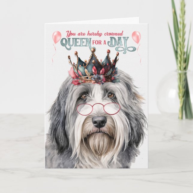 Bearded Collie Dog Queen for Day Funny Birthday Card (Front)