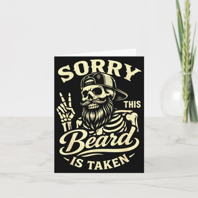 Bearded dad daddy father's day sorry this beard is card (Front)