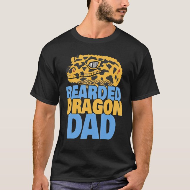 Bearded Dragon Dad  Reptile Lizard  Dad Father T-Shirt (Front)