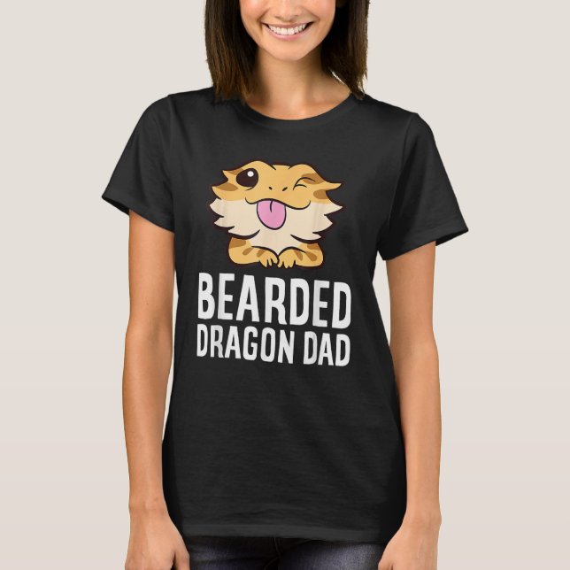 Bearded Dragon Dad  Reptile Lizard  Dad Mum T-Shirt (Front)