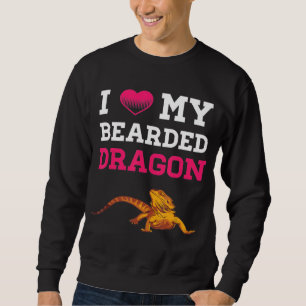 Bearded Dragon I Love My Bearded Dragon Men Women Sweatshirt