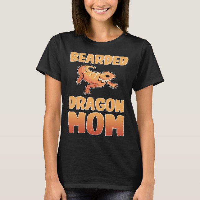 Bearded Dragon Mom   Mother Day T-Shirt (Front)