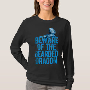 Bearded Dragon Respect The Beard Beware Of Reptile T-Shirt