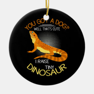 bearded dragon stuff I Raise A Tiny Dinosaur Ceramic Ornament