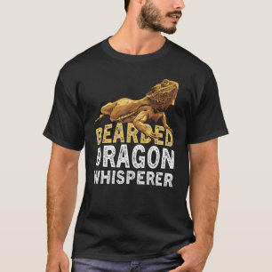 Bearded Dragon Whisperer Lizard Reptile Animals O T-Shirt