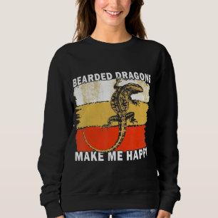 Bearded Dragons Make Me Happy Sweatshirt