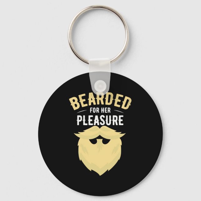 Bearded For Her Pleasure Key Ring (Front)