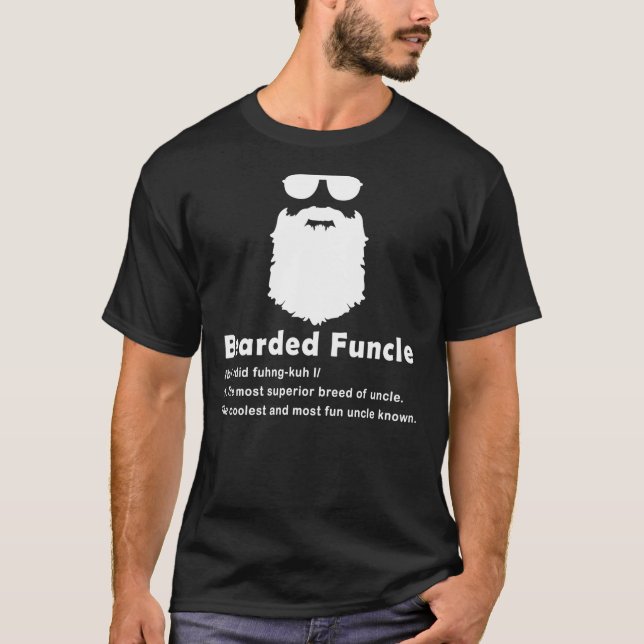Bearded Funcle Tshirt  Funcle  Beard Lover  Fun Un (Front)