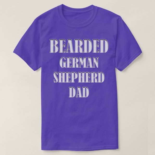 Bearded German Shepherd Dad Dog Owners Puppy Beard T-Shirt (Design Front)