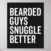 Bearded Guys Snuggle Better Funny Quote