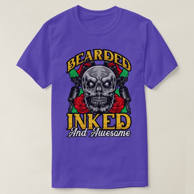 Bearded Inked And Awesome Funny Tattooed Dad T-Shirt (Design Front)