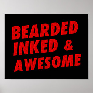 Bearded, Inked & Awesome Poster