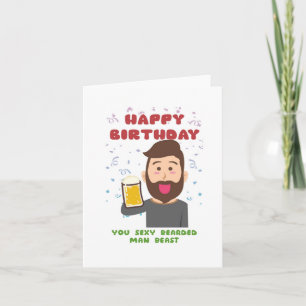 Bearded Man Beast Funny Birthday Card