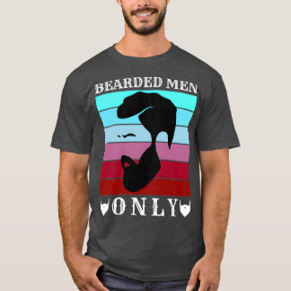 Bearded Men Only 62 T-Shirt