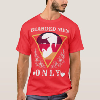 Bearded Men Only 87 1 T-Shirt