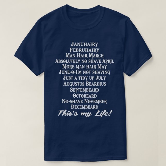 Bearded Months T-Shirt (Design Front)