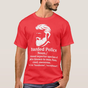 Bearded Police Proud Police T Shirts For Police Gi