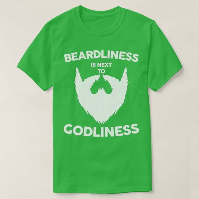Beardliness is Next to Godliness Shirt White Beard (Design Front)