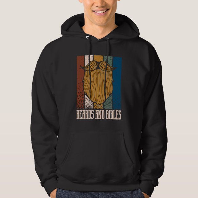 Beards and Bibles Motivational Quote Christian Ins Hoodie (Front)