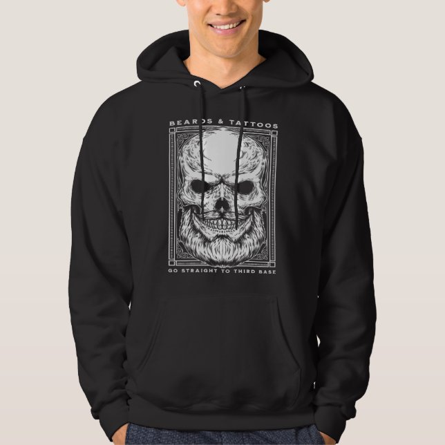 Beards and Tattoos Go Straight to Third Base Cute Hoodie (Front)