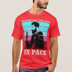 Beards Are The New Six Pack 19 T-Shirt