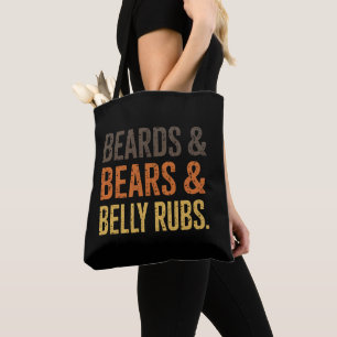 Beards Bears Belly Rubs LGBTQ Gay Pride Ally  Tote Bag