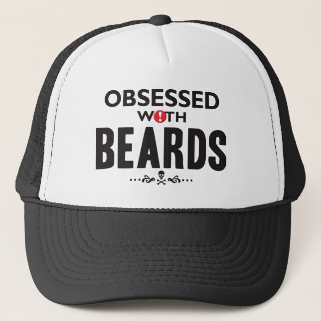 Beards Obsessed Trucker Hat (Front)