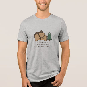 Bears Are Cute But Deadly Hiking Adventure Joke Tri-Blend Shirt