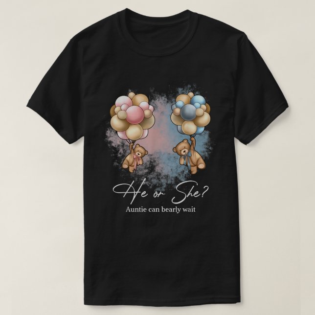 Bears Balloons Auntie Can Bearly Wait Gender Revea T-Shirt (Design Front)