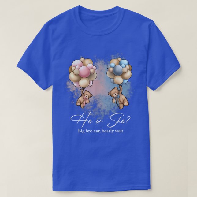 Bears Balloons Big Bro Can Bearly Wait Gender Reve T-Shirt (Design Front)