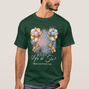 Bears Balloons Mum Can Bearly Wait Gender Reveal  T-Shirt