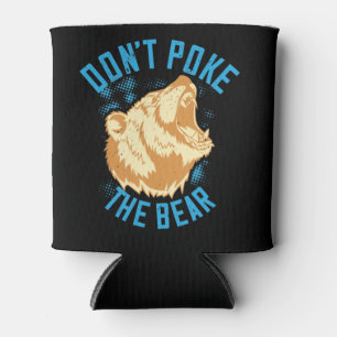 Bears - Don't Poke The Bear Can Cooler