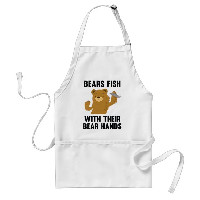 Bears Fish With Their Bear Hands Standard Apron (Front)
