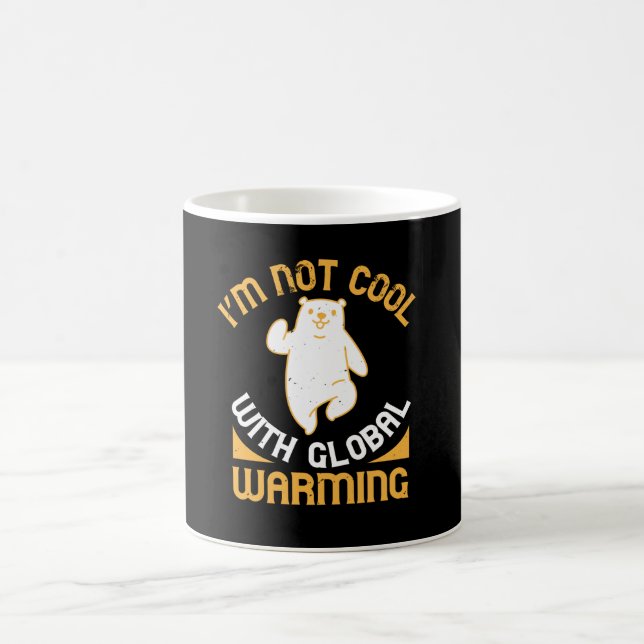 Bears - I'm Not Cool With Global Warming Coffee Mug (Center)