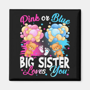Bears Nk Or Blue Big Sister Loves You Gender Revea Magnet