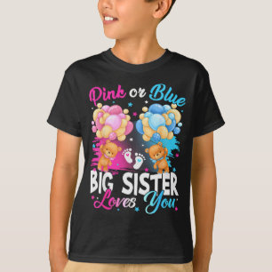 Bears Nk Or Blue Big Sister Loves You Gender Revea T-Shirt