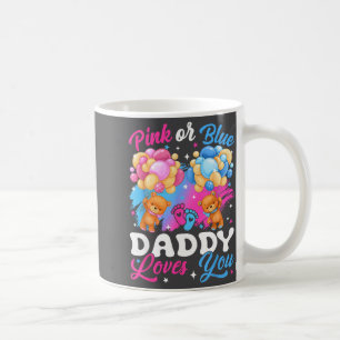 Bears Nk Or Blue Daddy Loves You Gender Reveal Coffee Mug