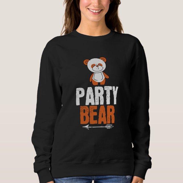 Bears - Party Bear Sweatshirt (Front)