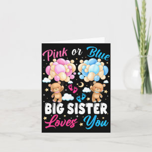 Bears Pink Or Blue Big Sister Loves Gender Reveal Card