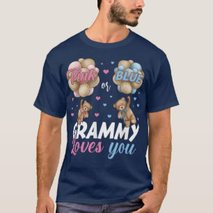 Bears Pink Or Blue Grammy Loves You Gender Reveal  T-Shirt